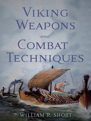 cover image of Viking Weapons and Combat Techniques